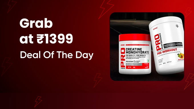 GNC Deal of the Day | Grab Creatine & Pre-Workout at Just ₹1,399
