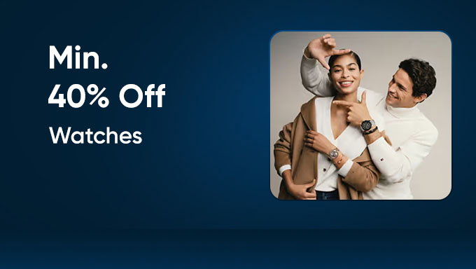 Branded Watches | Minimum 40% Off on Premium Timepieces
