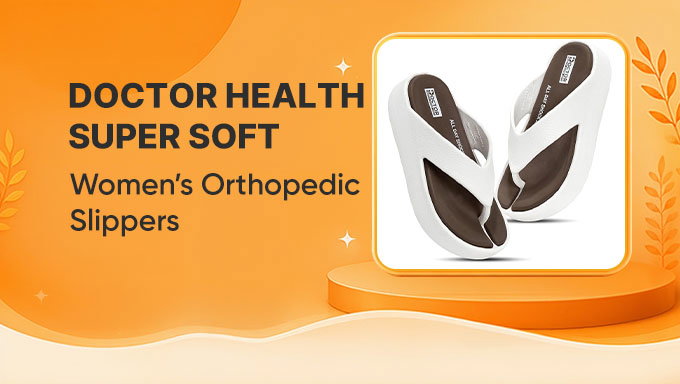 Doctor Health Super Soft Women's Orthopedic Slippers | Flat 76% Off on Cushioned Flip Flops