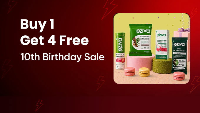 OZiva 10th Birthday Sale | Buy 1 Get 4 Free on Wellness & Nutrition Products