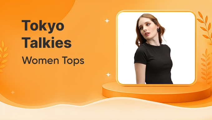 Tokyo Talkies Women Tops | Stylish Everyday Fashion