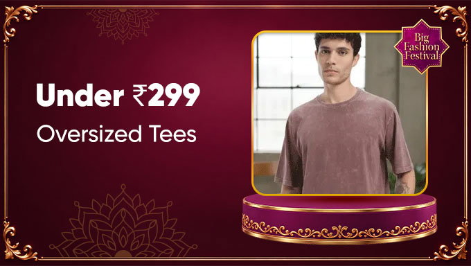 Oversized Tees Collection | Trendy Styles Under ₹299