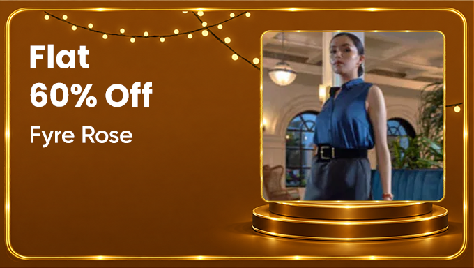 Fyre Rose Casual Wear | Flat 60% Off on Trendy Everyday Styles