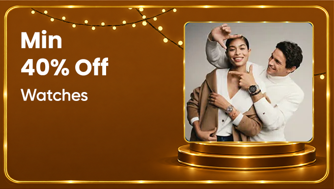 Branded Watches | Minimum 40% Off on Premium Timepieces